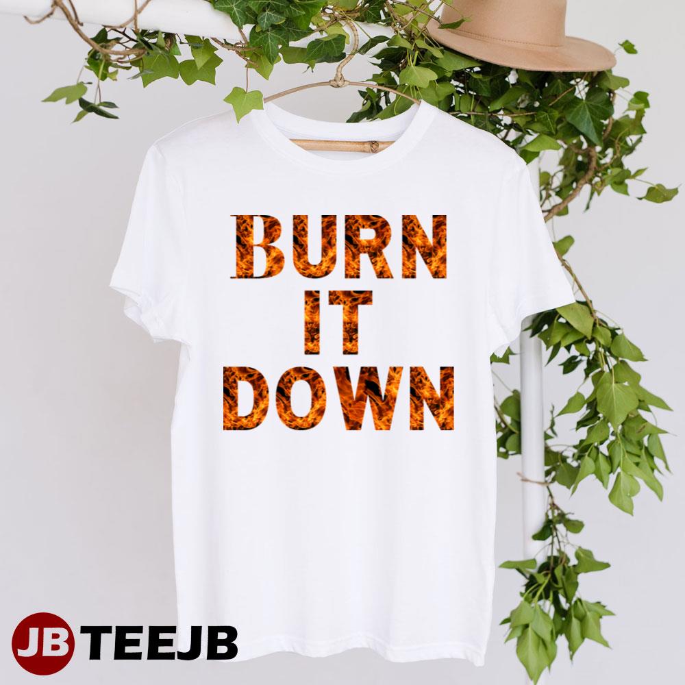 Fire Text Burn It Down Linkin Park Unisex T-Shirt