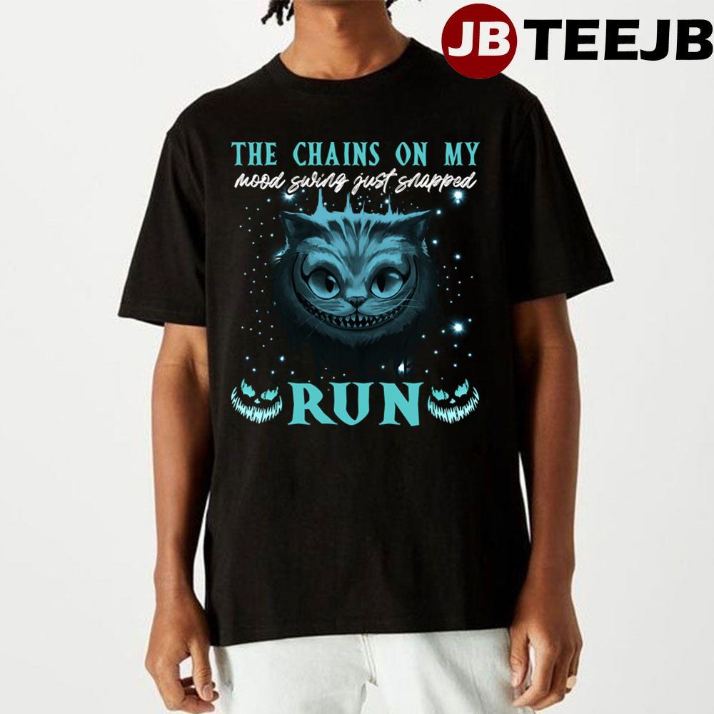 Funny Mood Run The Chains On My Unisex T-Shirt