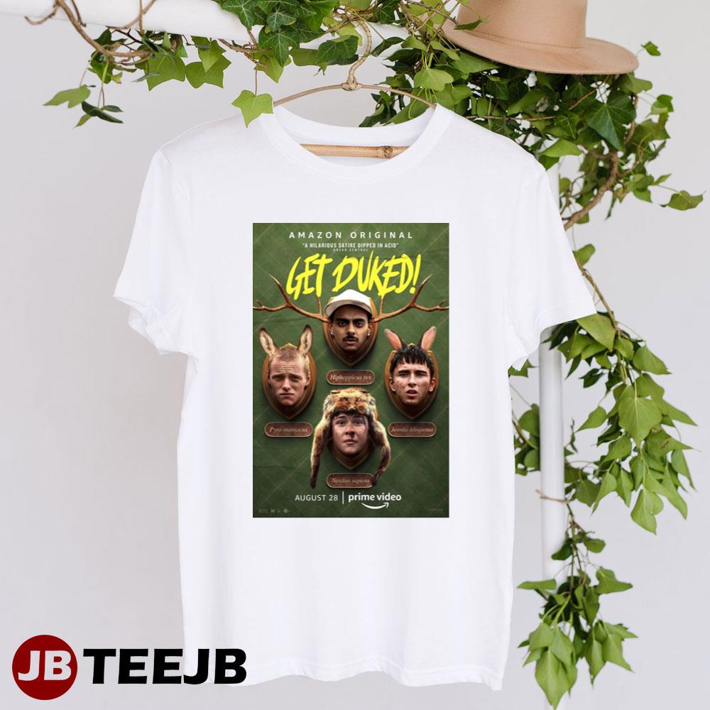 Get Duked Boyz In The Wood Amazon Prime Movie Unisex T-Shirt