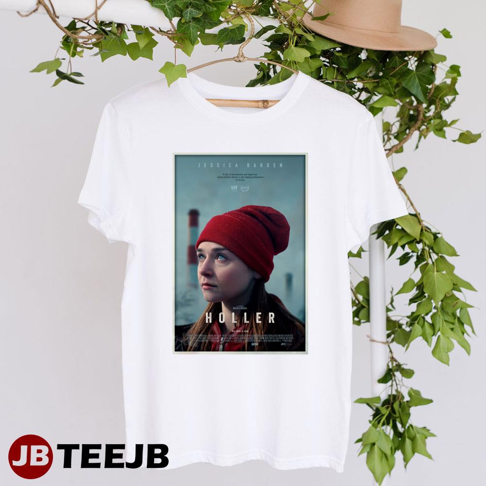 Holler Jessica Barden Nicole Riegel Movie Unisex T-Shirt