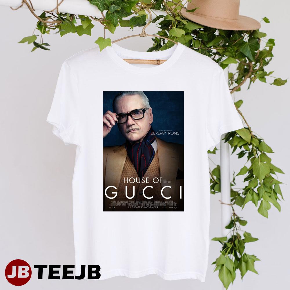 House Of Gucci Jeremy Irons Rodolfo Gucci Movie Unisex T-Shirt