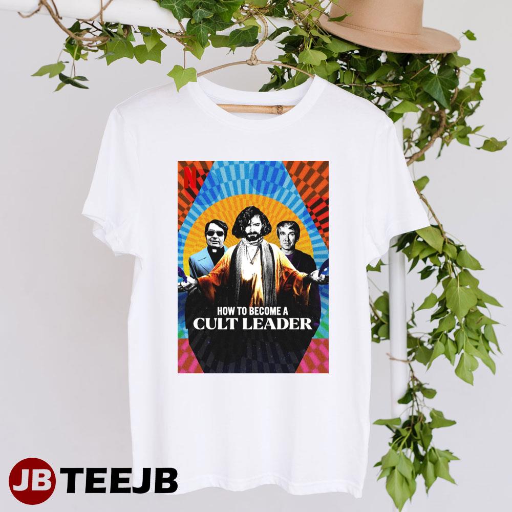 How To Become A Cult Leader 2023 Movie Unisex T-Shirt