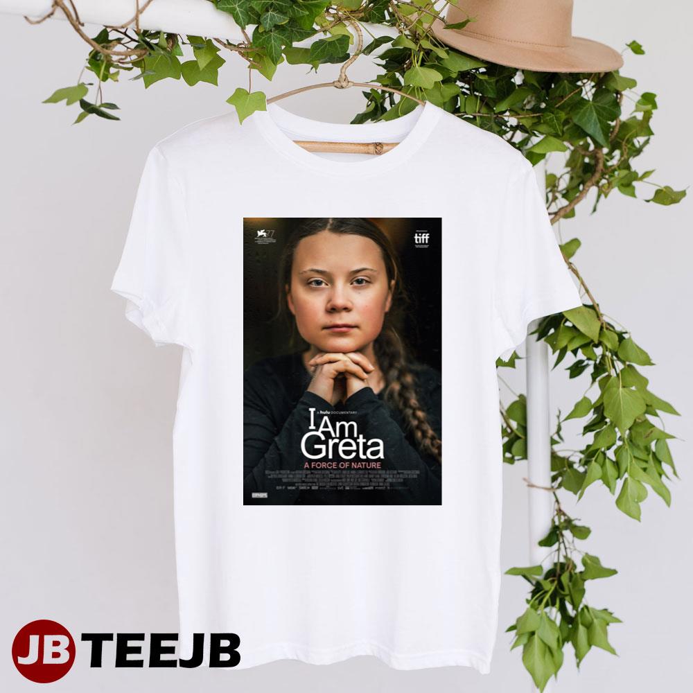 I Am Greta Greta Thunberg Documentary Movie Unisex T-Shirt