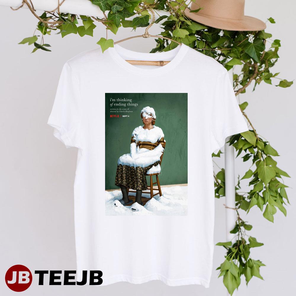 Im Thinking Of Ending Things Netflix Jessie Buckley Movie Unisex T-Shirt