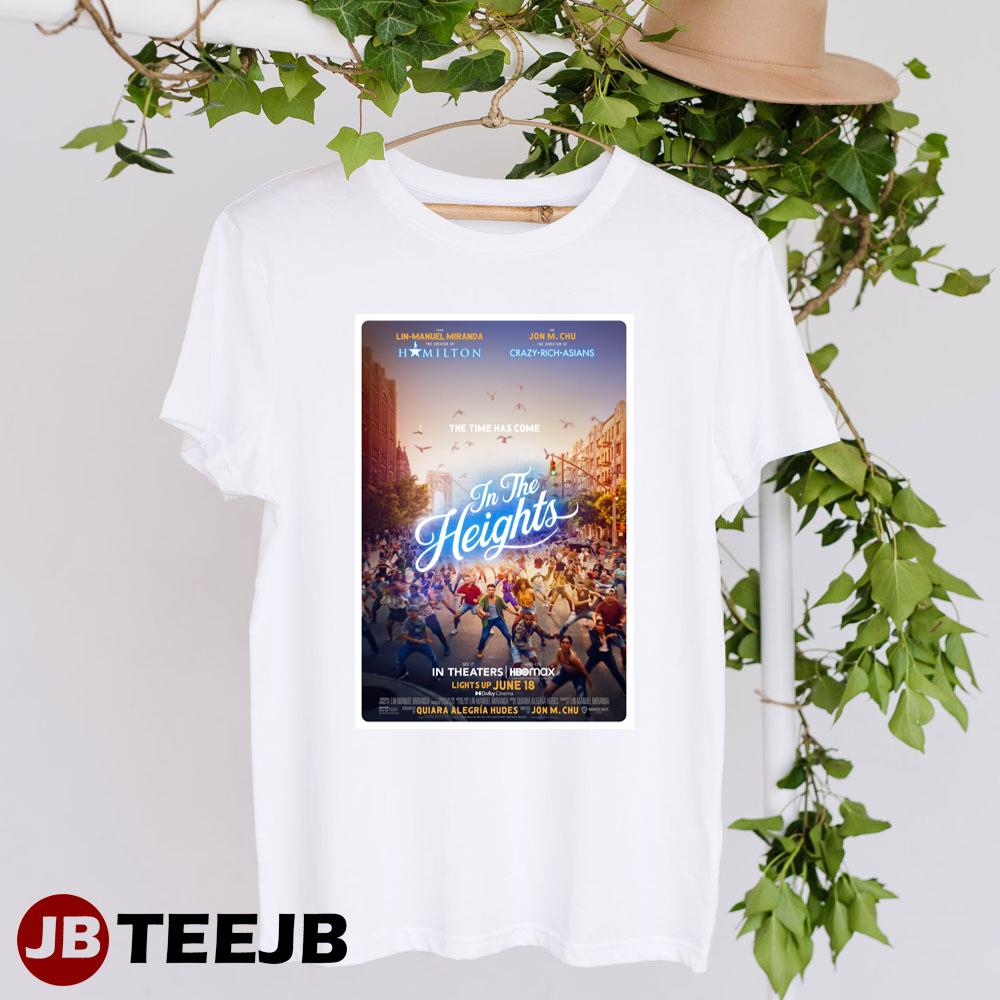 In The Heights Lin-manuel Miranda Jon M Chu Unisex T-Shirt