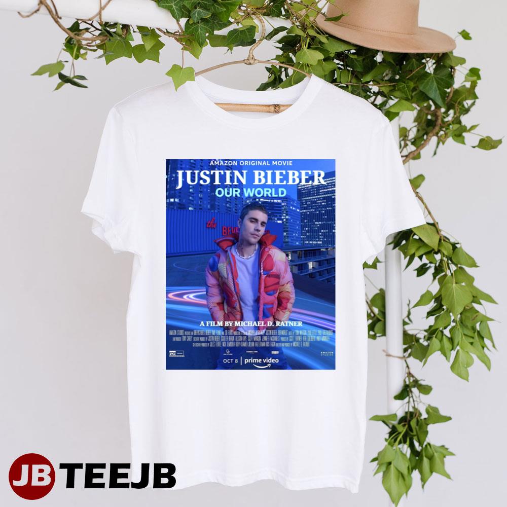 Justin Bieber Our World Justin Bieber Hailey Bieber Movie Unisex T-Shirt