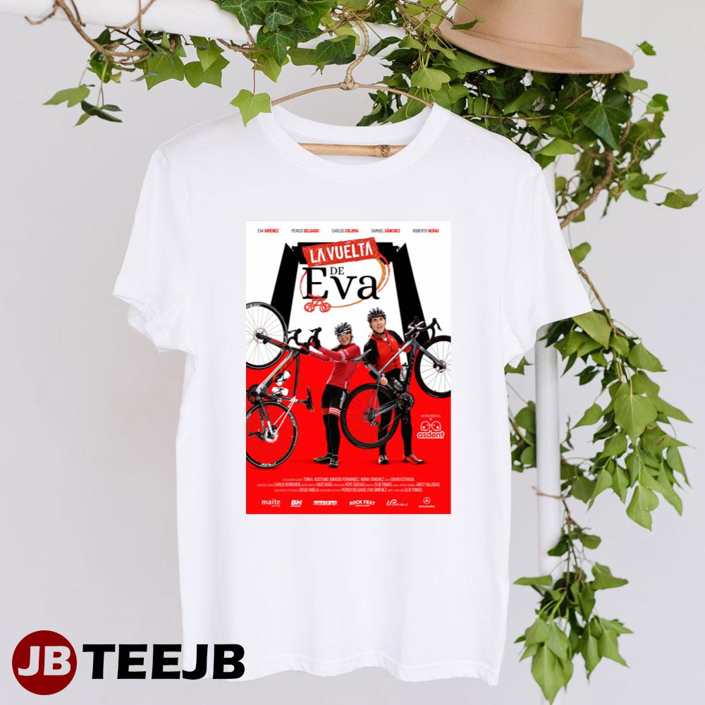 La Vuelta De Eva Eva Gimenez Perico Delgado Movie Unisex T-Shirt