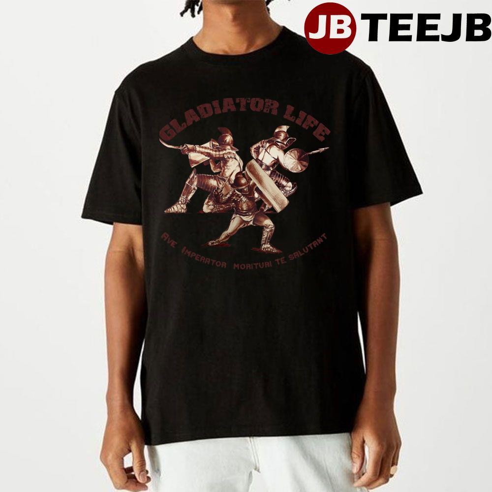 Life Gladiator Unisex T-Shirt