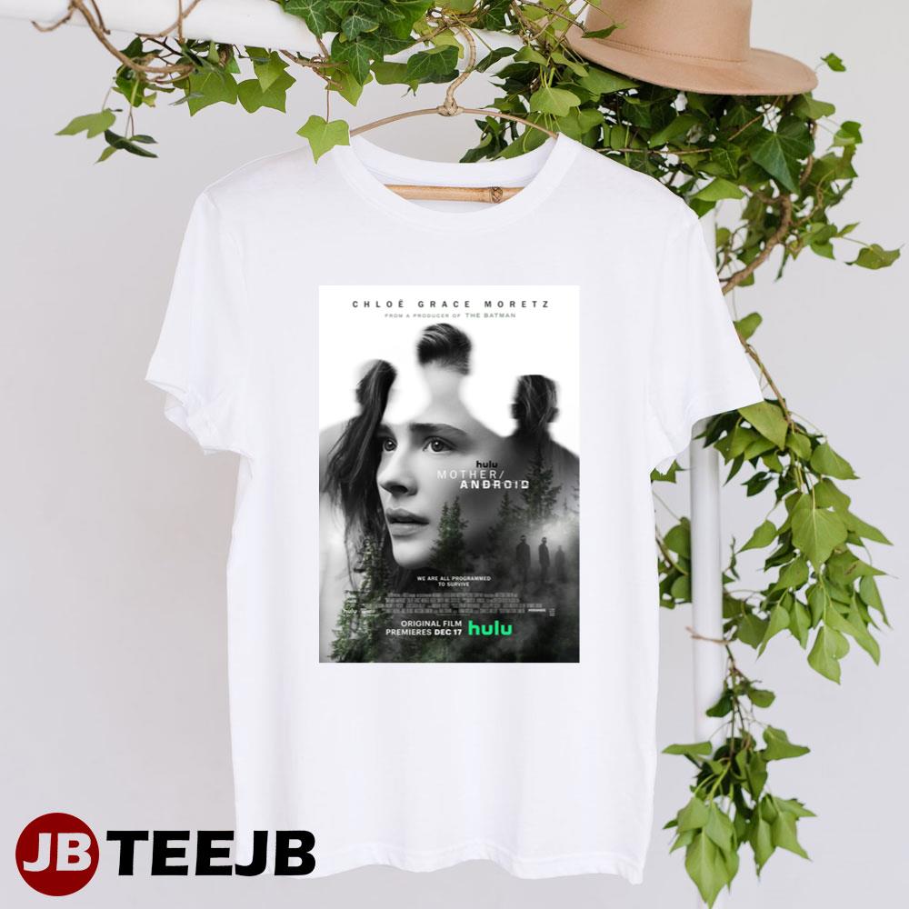 Motherandroid Chloe Grace Moretz Hulu Movie Unisex T-Shirt