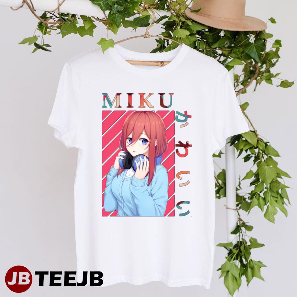 Music Miku Nakano The Quintessential Quintuplets Unisex T-Shirt