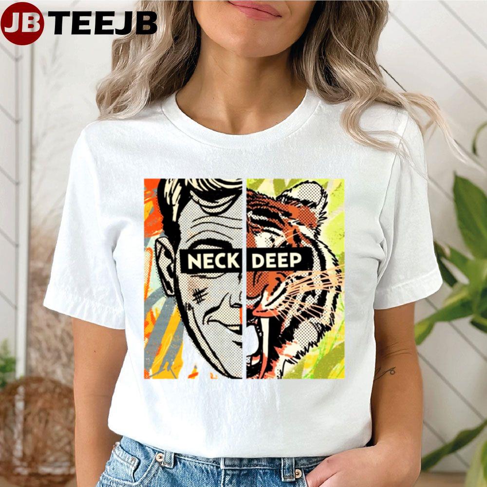 Neck Deep 06 And Tiger Art Popular Unisex T-Shirt