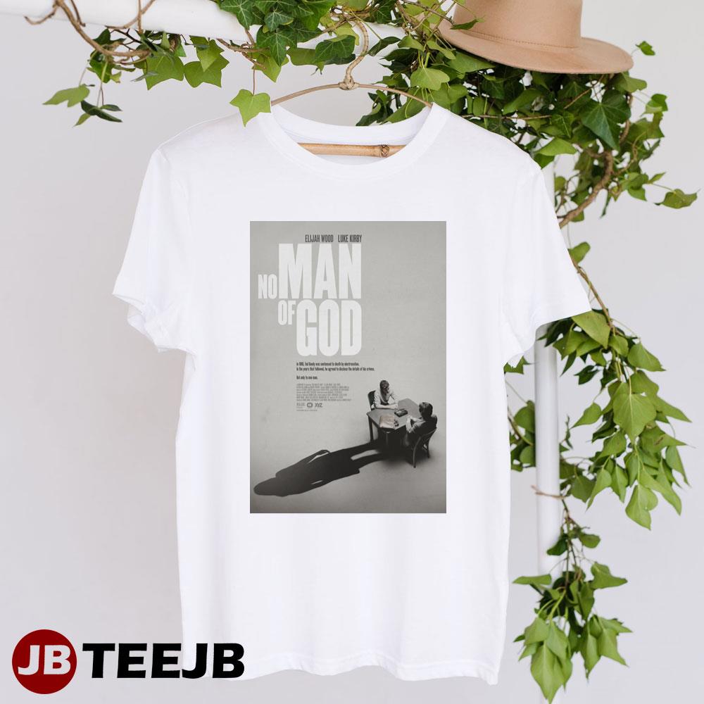 No Man Of God Elijah Wood Luke Kirby Movie Unisex T-Shirt