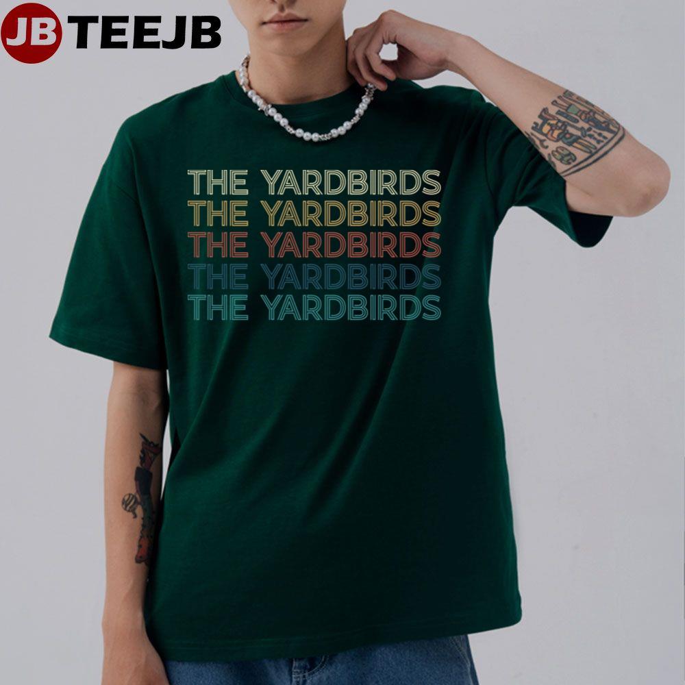 Retro The Yardbirds Quotes Unisex T-Shirt