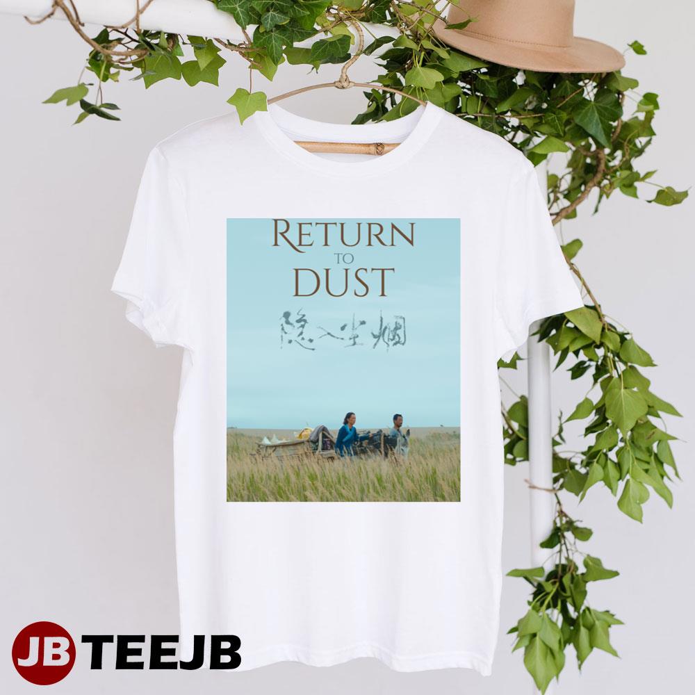 Return To Dust 2023 Movie Unisex T-Shirt