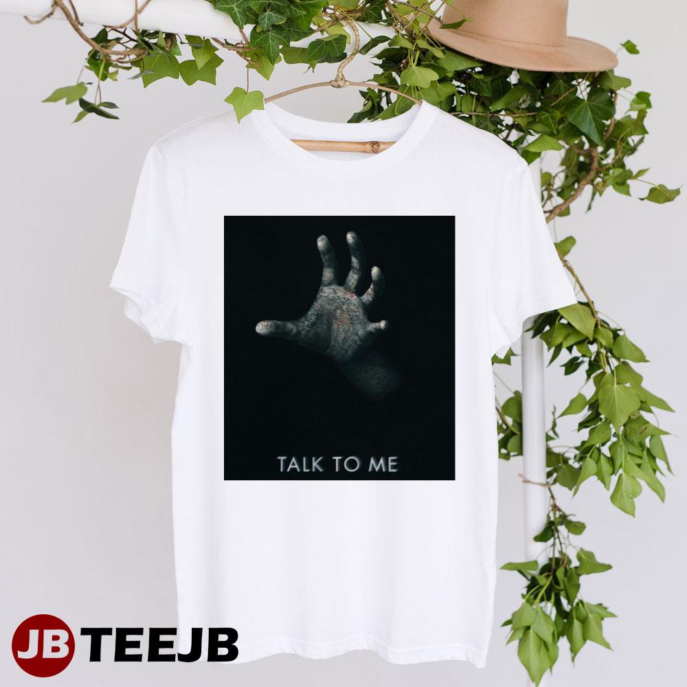 Talk To Me 2023 Movie Unisex T-Shirt