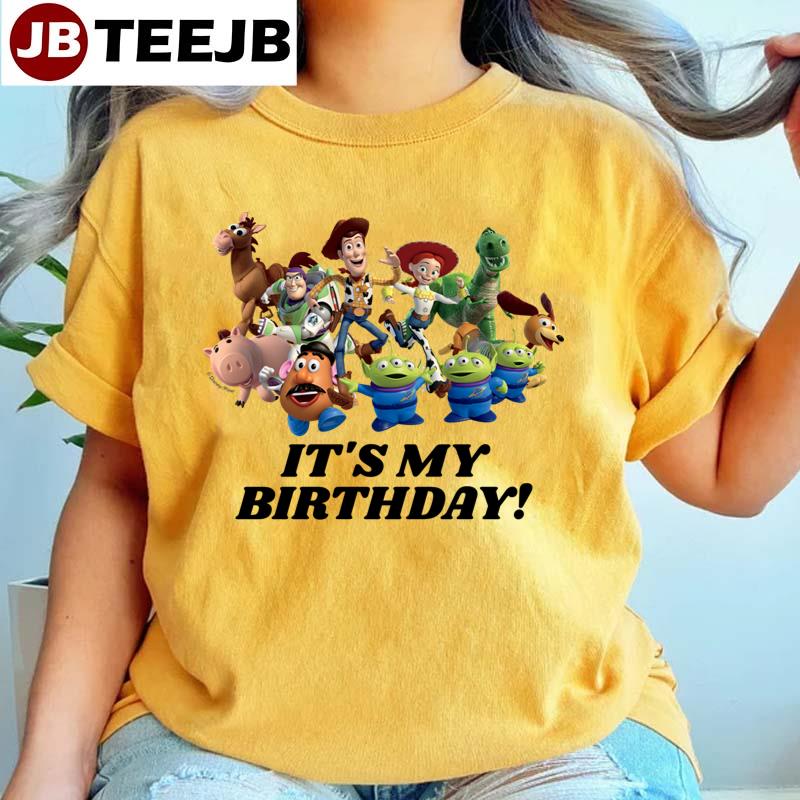 Toy Story Characters It’s My Birthday Unisex T-Shirt