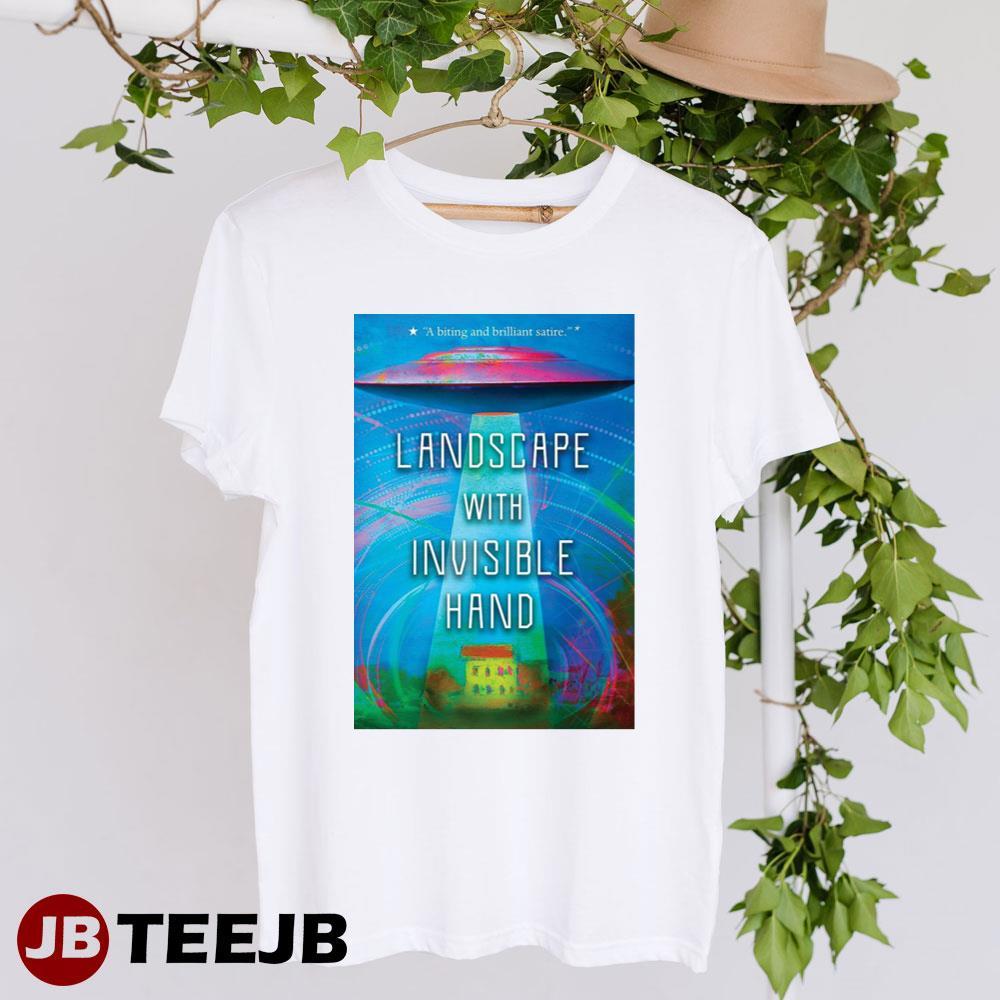 A Biting And Brilliant Satire Landscape With Invisible Hand TeeJB Unisex T-Shirt