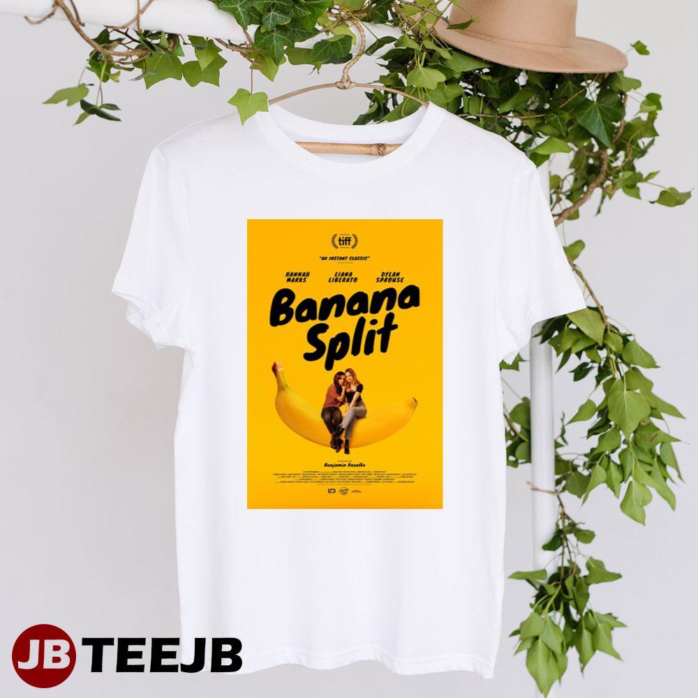 Banana Split Hannah Marks Liana Liberato Movie TeeJB Unisex T-Shirt