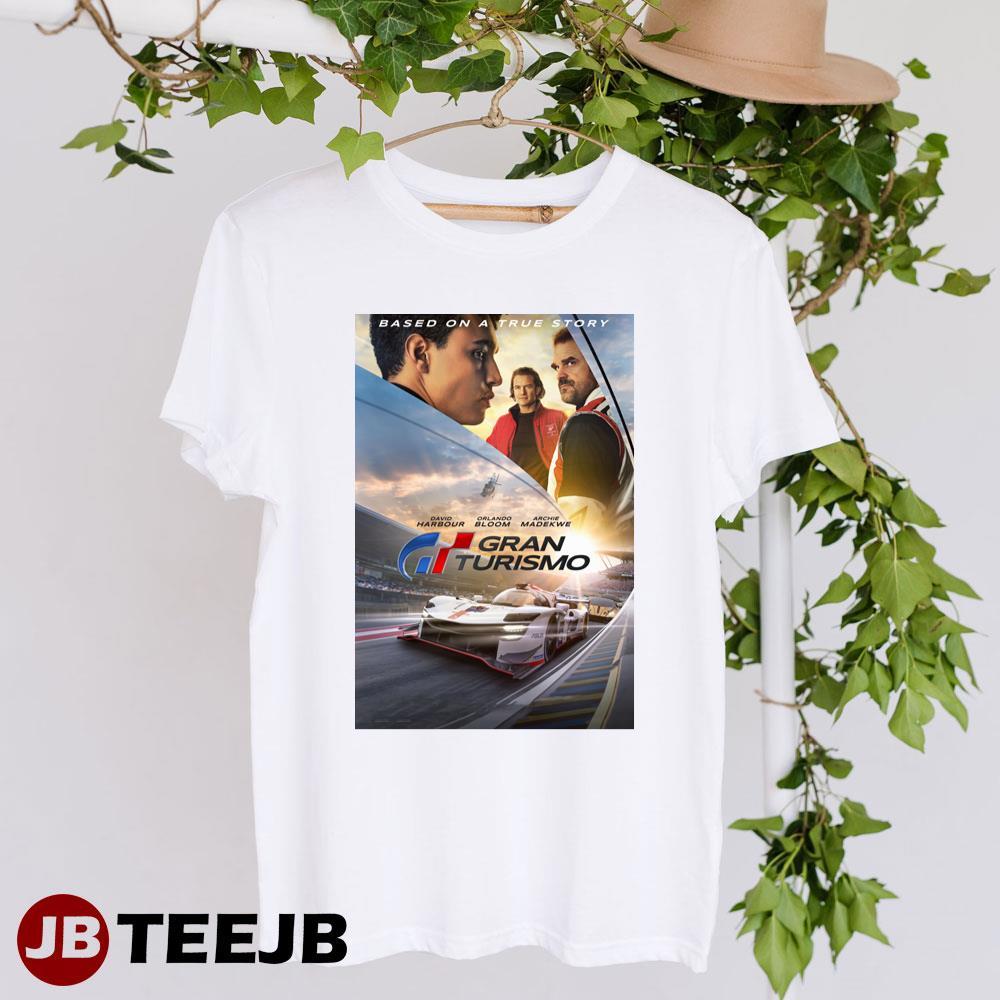 Based On A Truse Story Gran Turismo 2023 Movie TeeJB Unisex T-Shirt