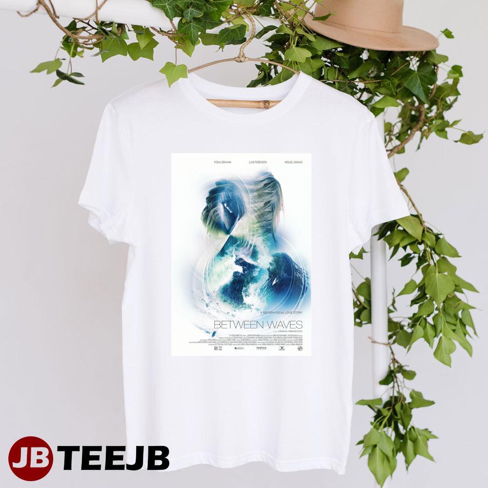 Between The Waves Fiona Graham Luke Robinson Movie TeeJB Unisex T-Shirt