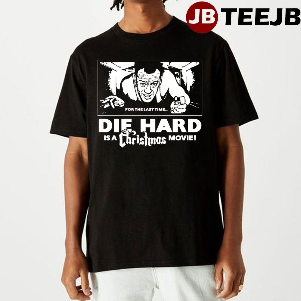 Christmas Movie Die Hard Unisex T-Shirt