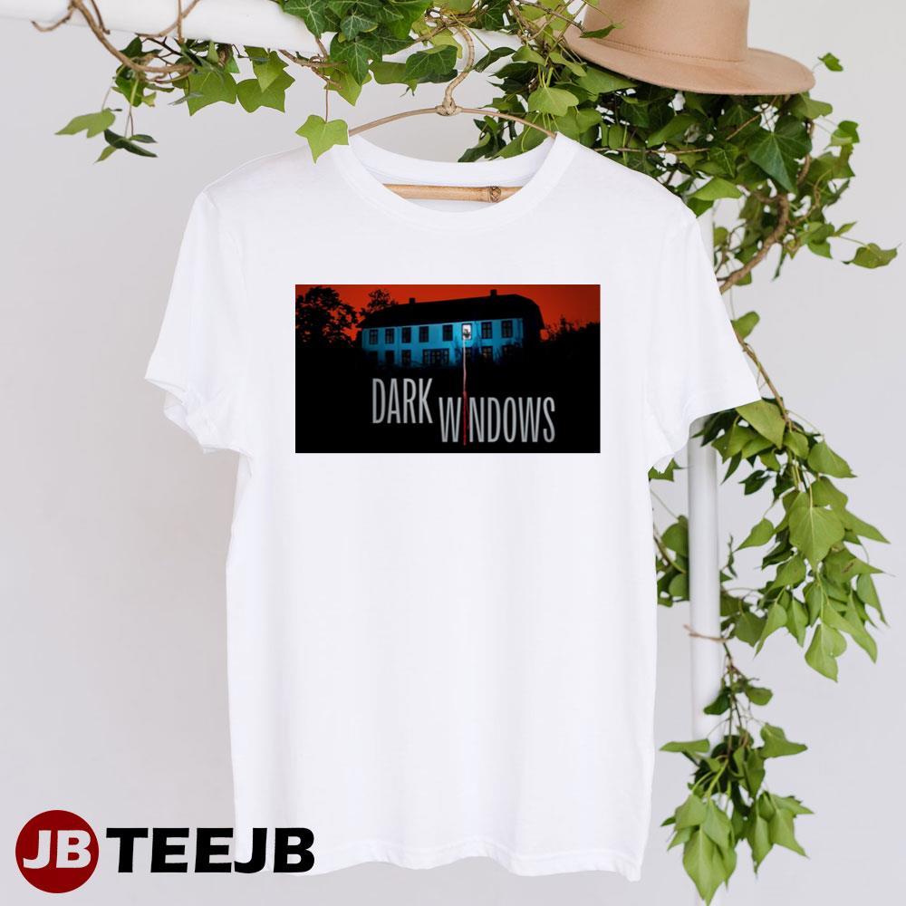 Dark Windows 2023 Movie TeeJB Unisex T-Shirt