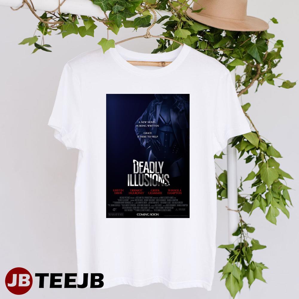 Deadly Illusions Kristin Davis Dermot Mulroney Movie TeeJB Unisex T-Shirt