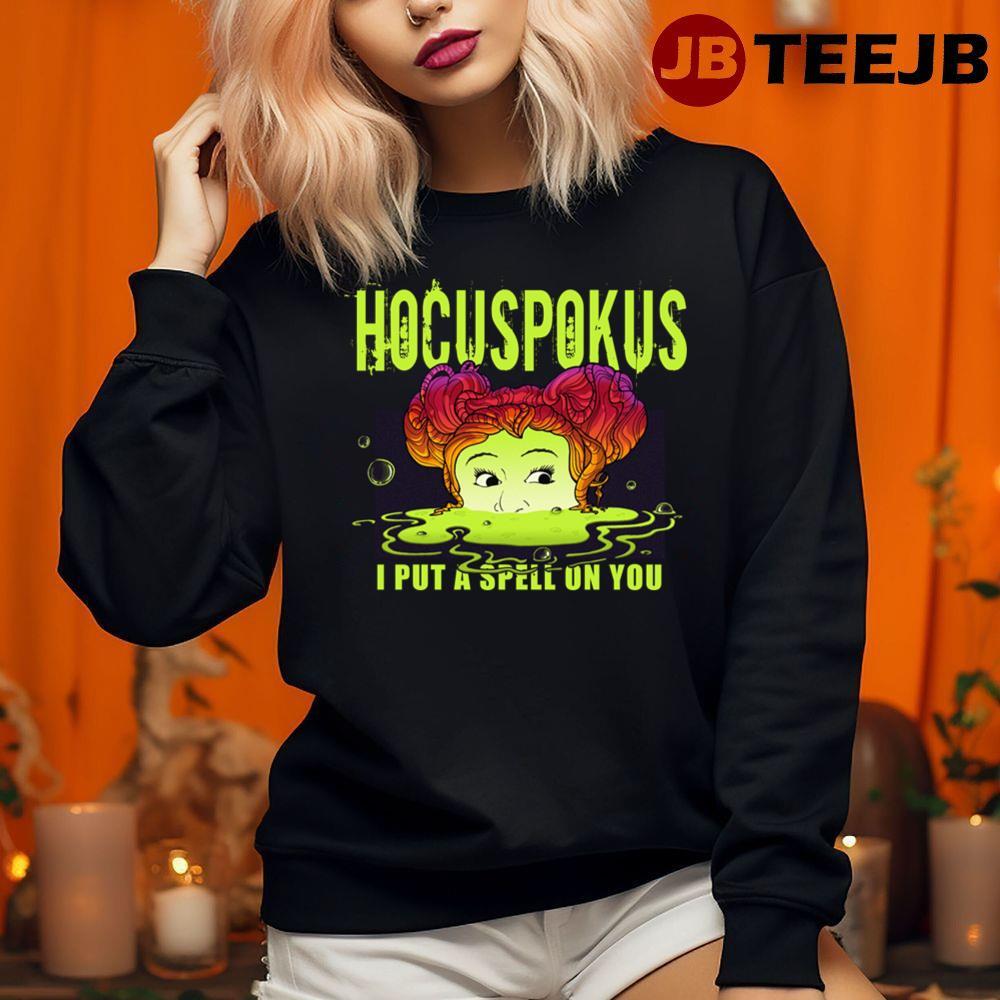 Green I Put A Spell On You Hocus Pocus Happy Halloween TeeJB Unisex Sweatshirt