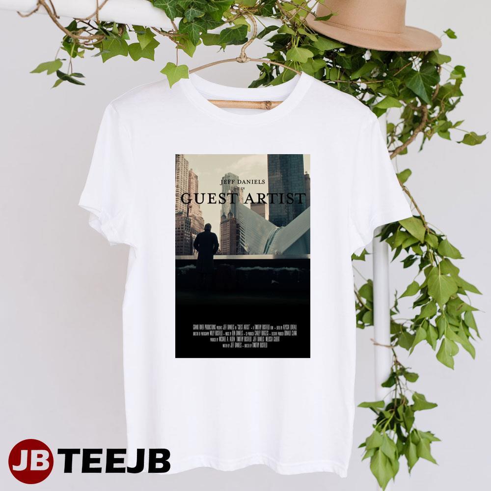 Guest Artist Jeff Daniels Erika Slezak Movie TeeJB Unisex T-Shirt