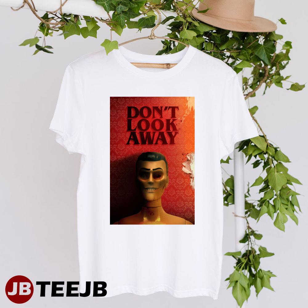 Haha Don’t Look Away 2023 Movie TeeJB Unisex T-Shirt