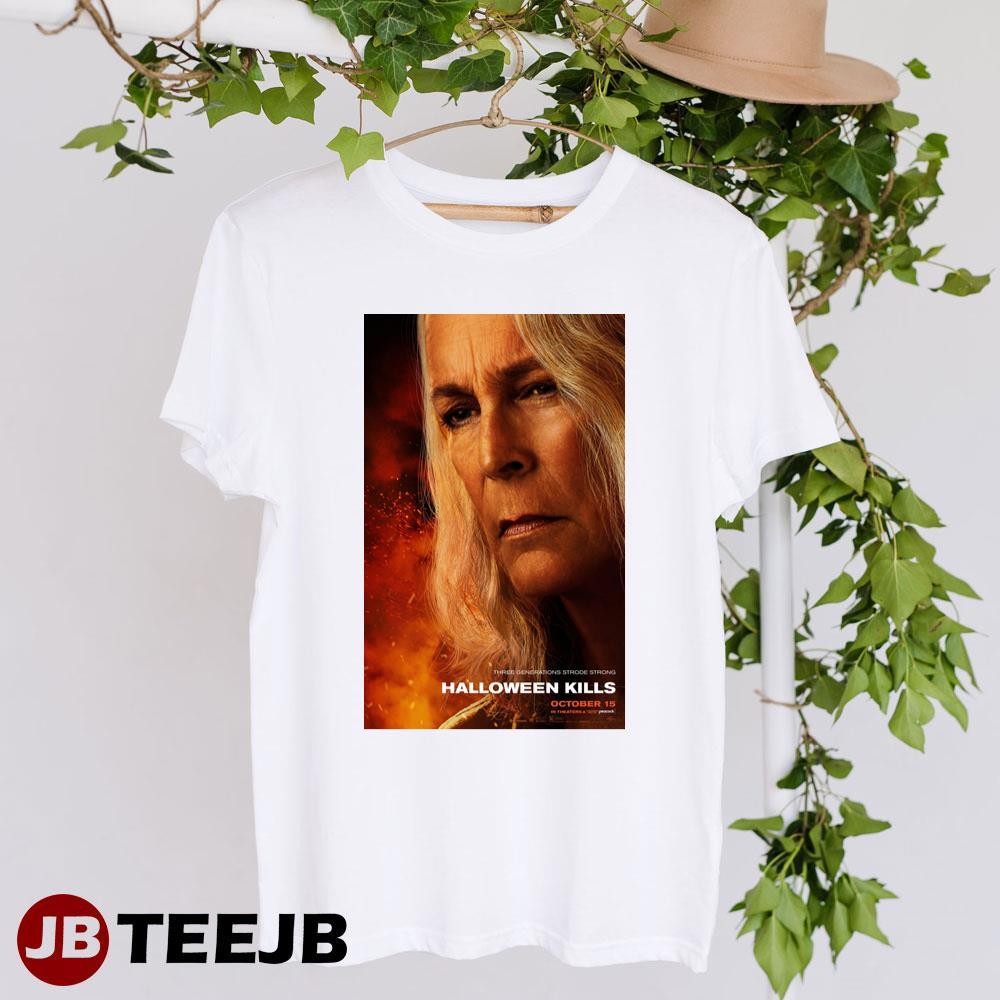 Halloween Kills Jamie Lee Curtis Laurie Strode Movie TeeJB Unisex T-Shirt