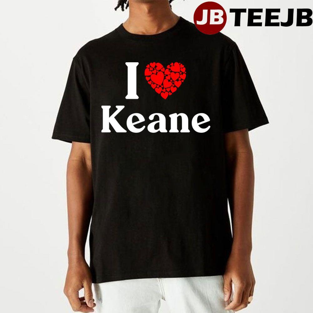 Heart I Love Keane TeeJB Unisex T-Shirt