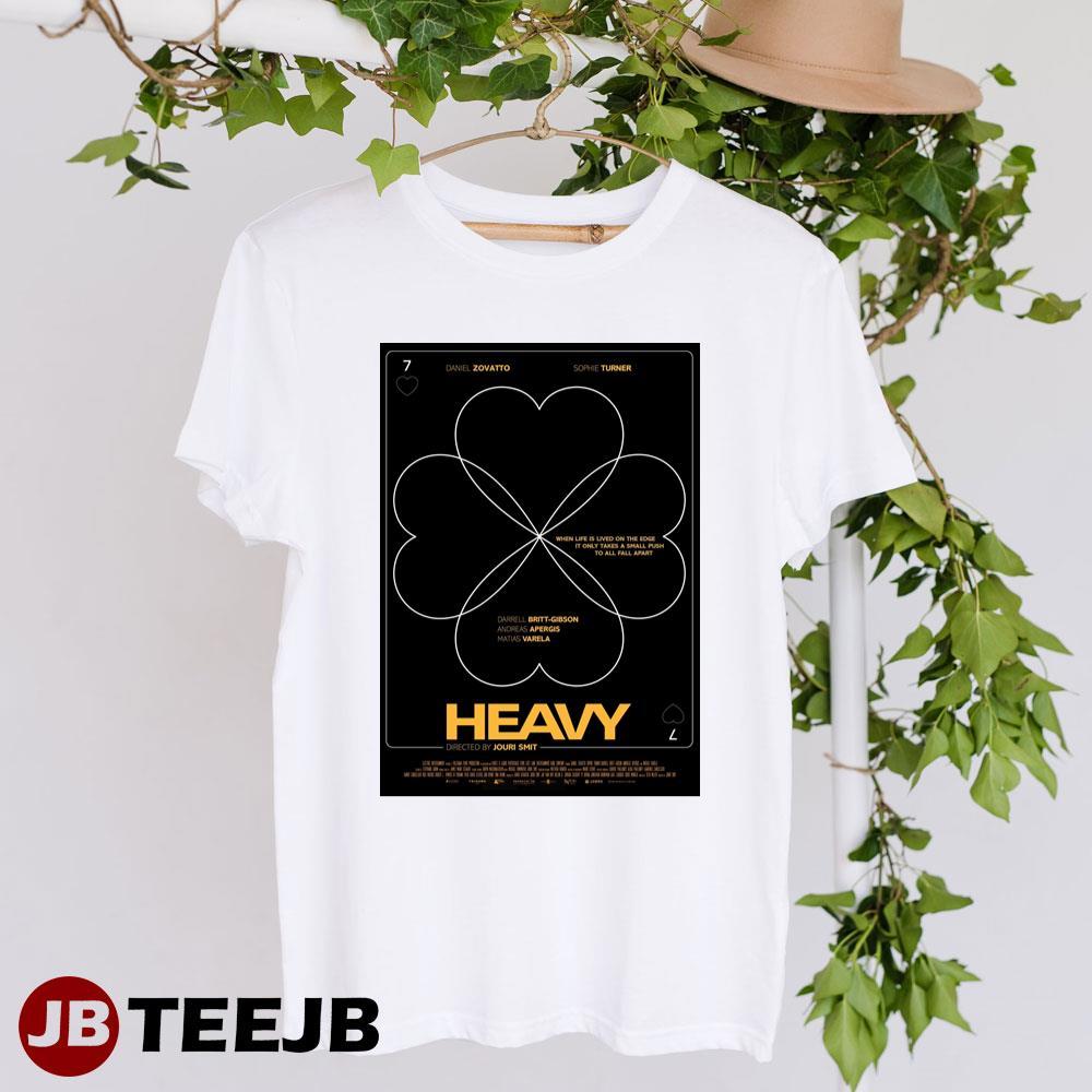 Heavy Daniel Zovatto Sophie Turner Movie Unisex T-Shirt