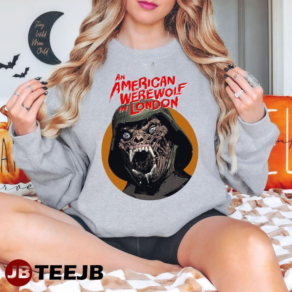 Horror An American Werewolf In London Happy Halloween TeeJB Unisex Sweatshirt