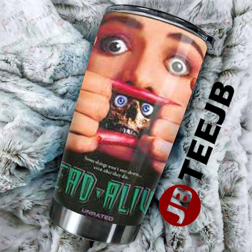 Horror Mouth Dead Alive Halloween TeeJB Tumbler