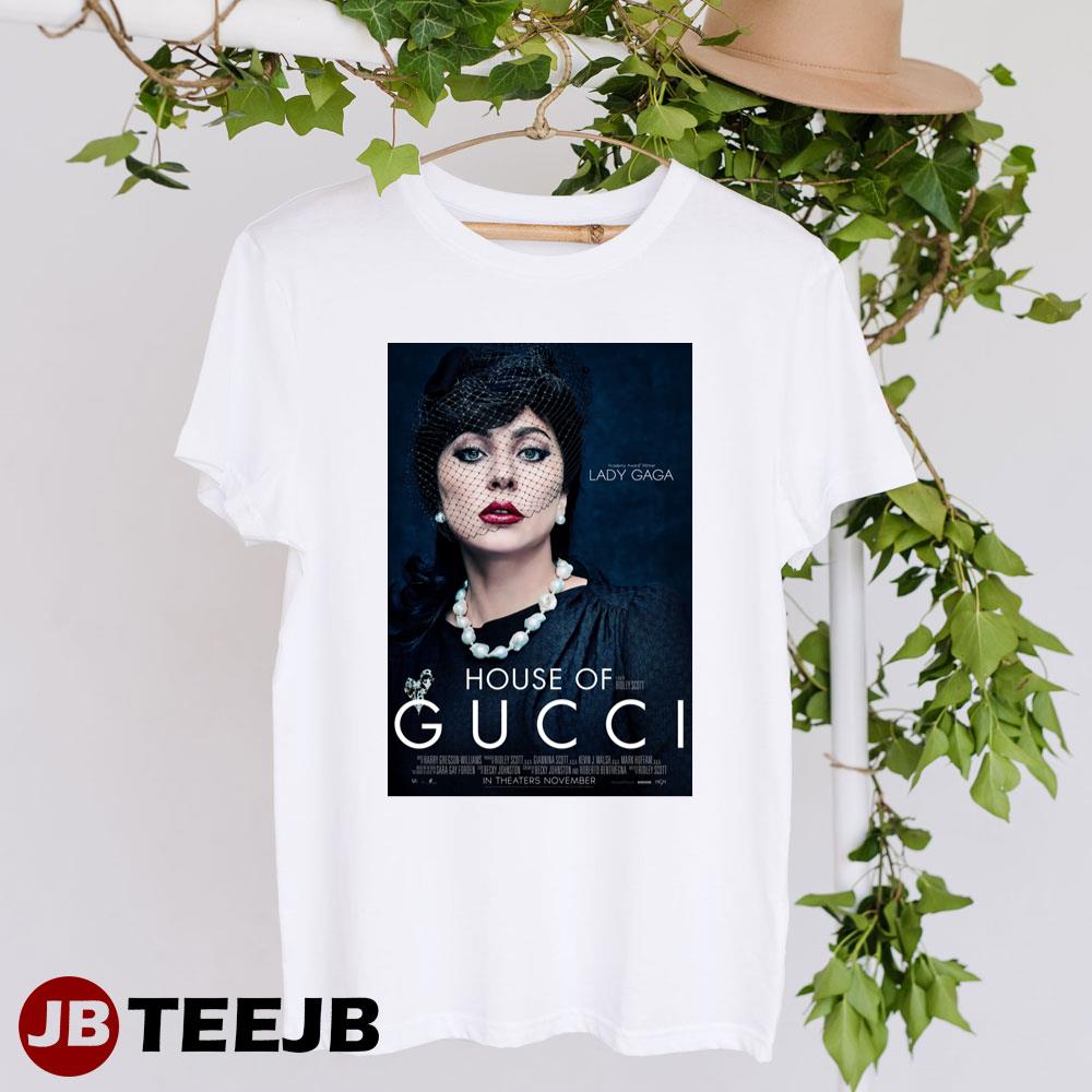 House Of Gucci Lady Gaga Patrizia Reggiani Movie Unisex T-Shirt