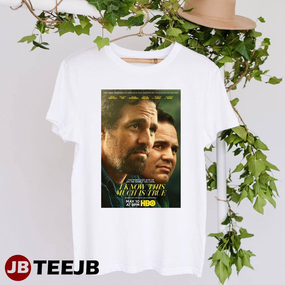 I Know This Much Is True Mark Ruffalo Movie TeeJB Unisex T-Shirt