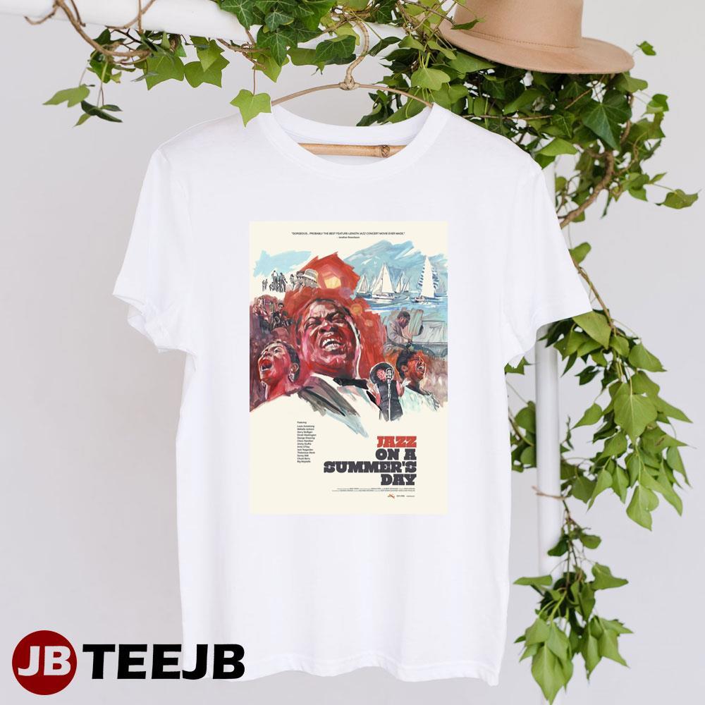 Jazz On A Summers Day Louis Armstrong Mahalia Jackson Movie TeeJB Unisex T-Shirt