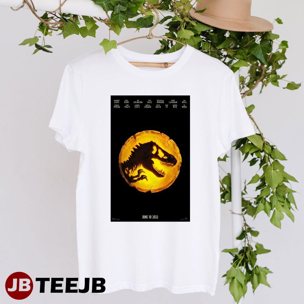 Jurassic World Dominion Chris Pratt Jeff Goldblum Movie TeeJB Unisex T-Shirt