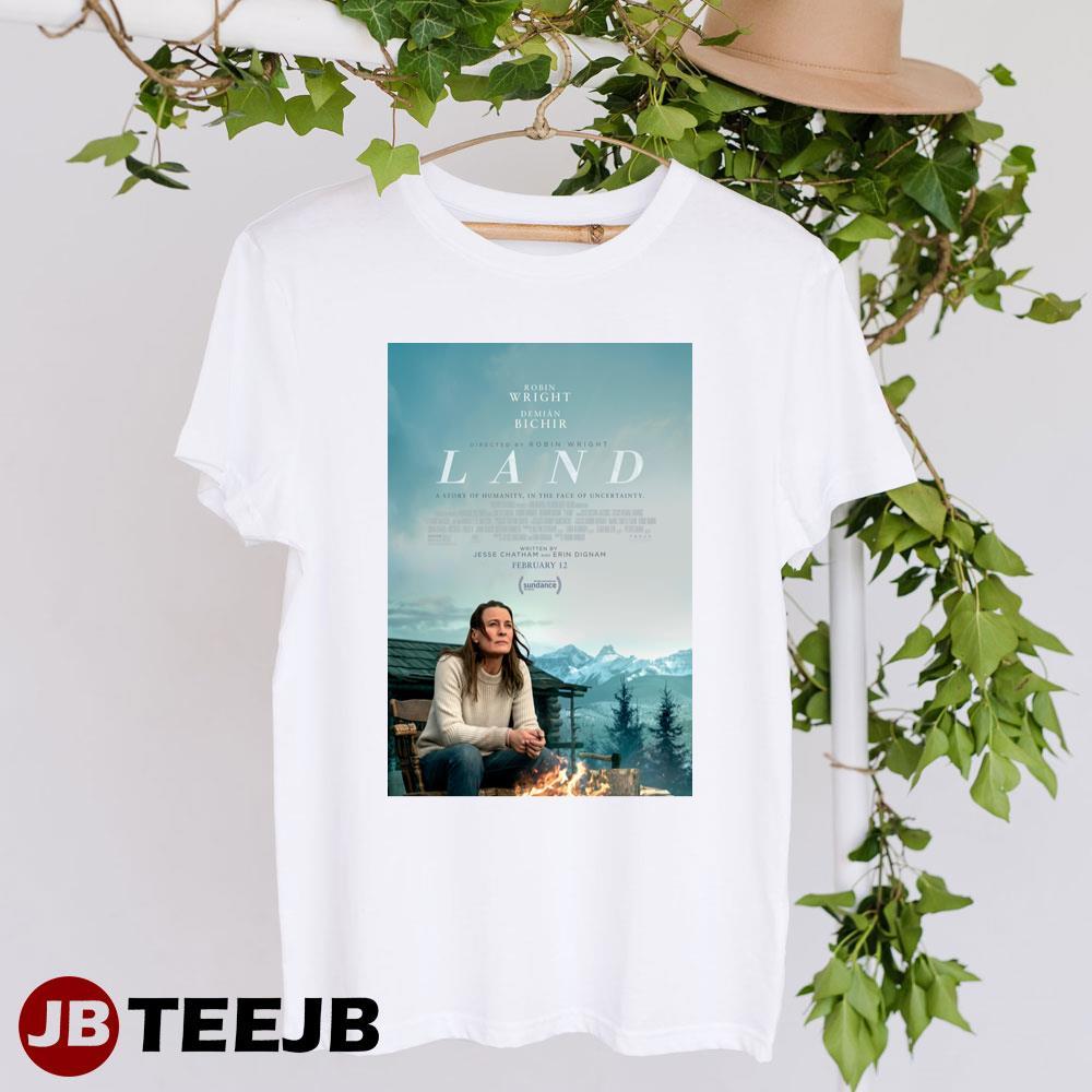 Land Robin Wright Demian Bichir Movie TeeJB Unisex T-Shirt