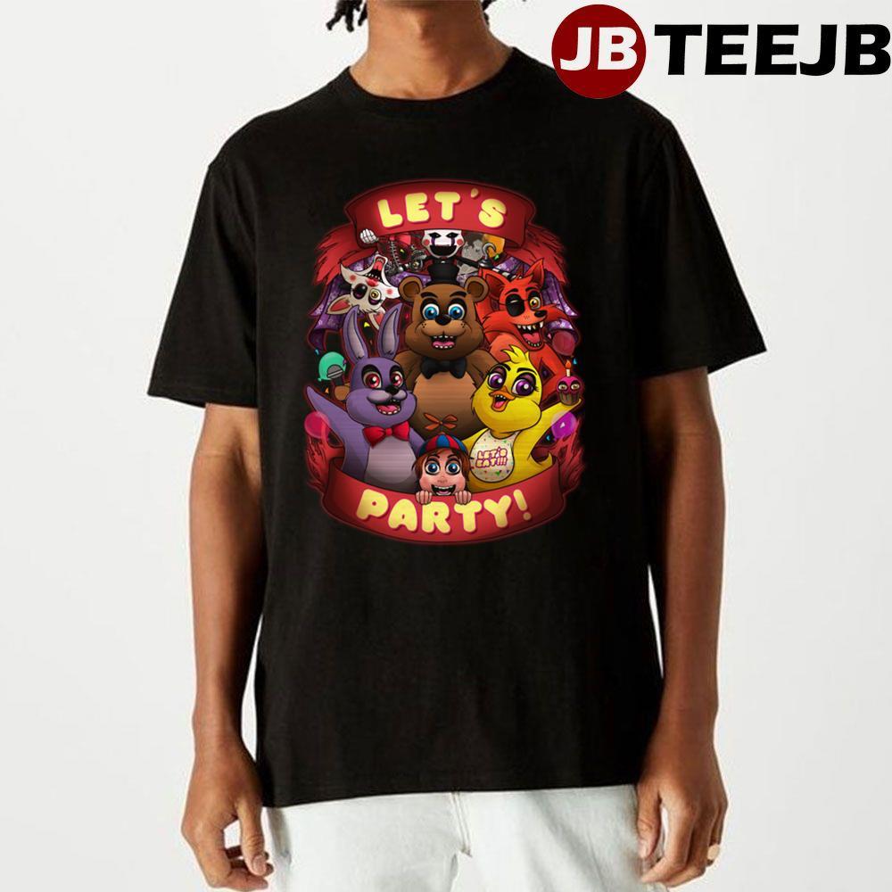 Let’s Party Five Nights At Freddy’s TeeJB Unisex T-Shirt