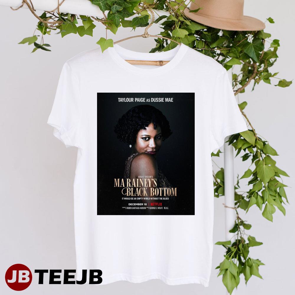 Ma Raineys Black Bottom Taylour Paige Netflix Movie Unisex T-Shirt