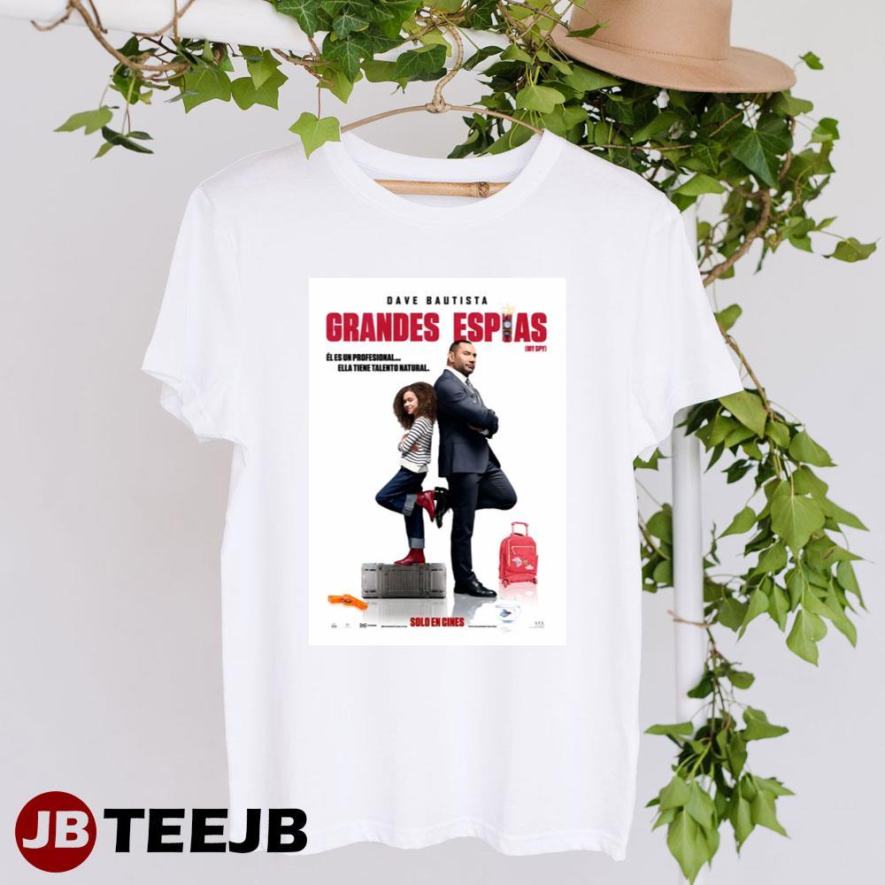 My Spy Dave Bautista Chloe Coleman Movie TeeJB Unisex T-Shirt