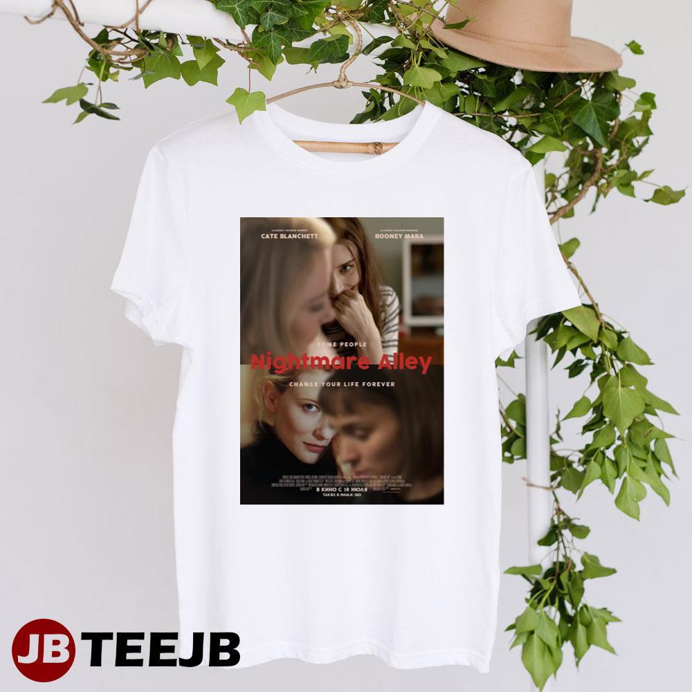 Nightmare Alley Rooney Mara Cate Blanchett Movie TeeJB Unisex T-Shirt