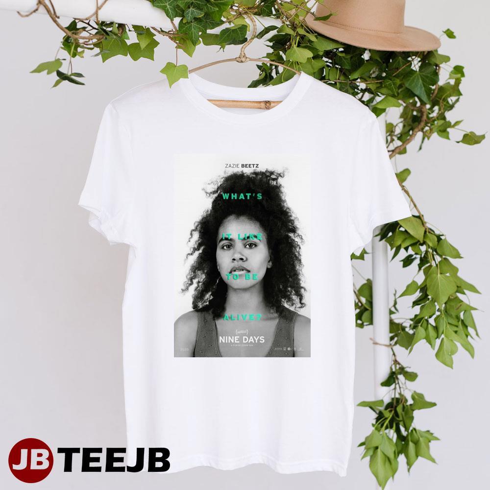 Nine Days Zazie Beetz Edson Oda Movie Unisex T-Shirt