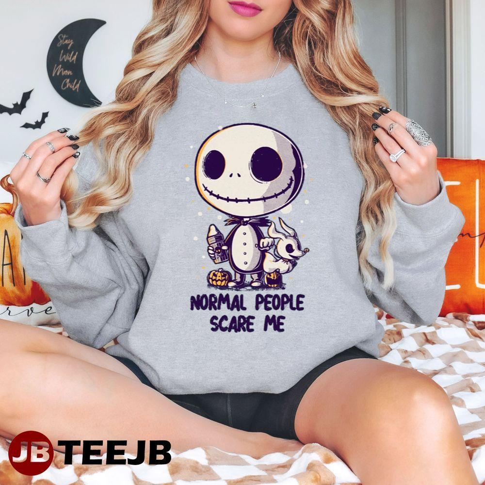 Normal People Scare Me The Nightmare Before Christmas Happy Halloween TeeJB Unisex Sweatshirt