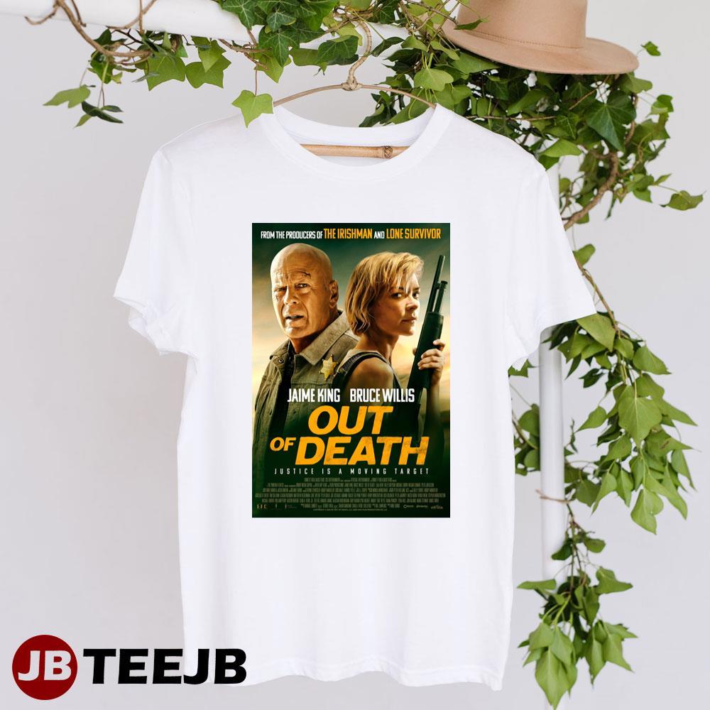 Out Of Death Bruce Willis Jaime King Movie TeeJB Unisex T-Shirt