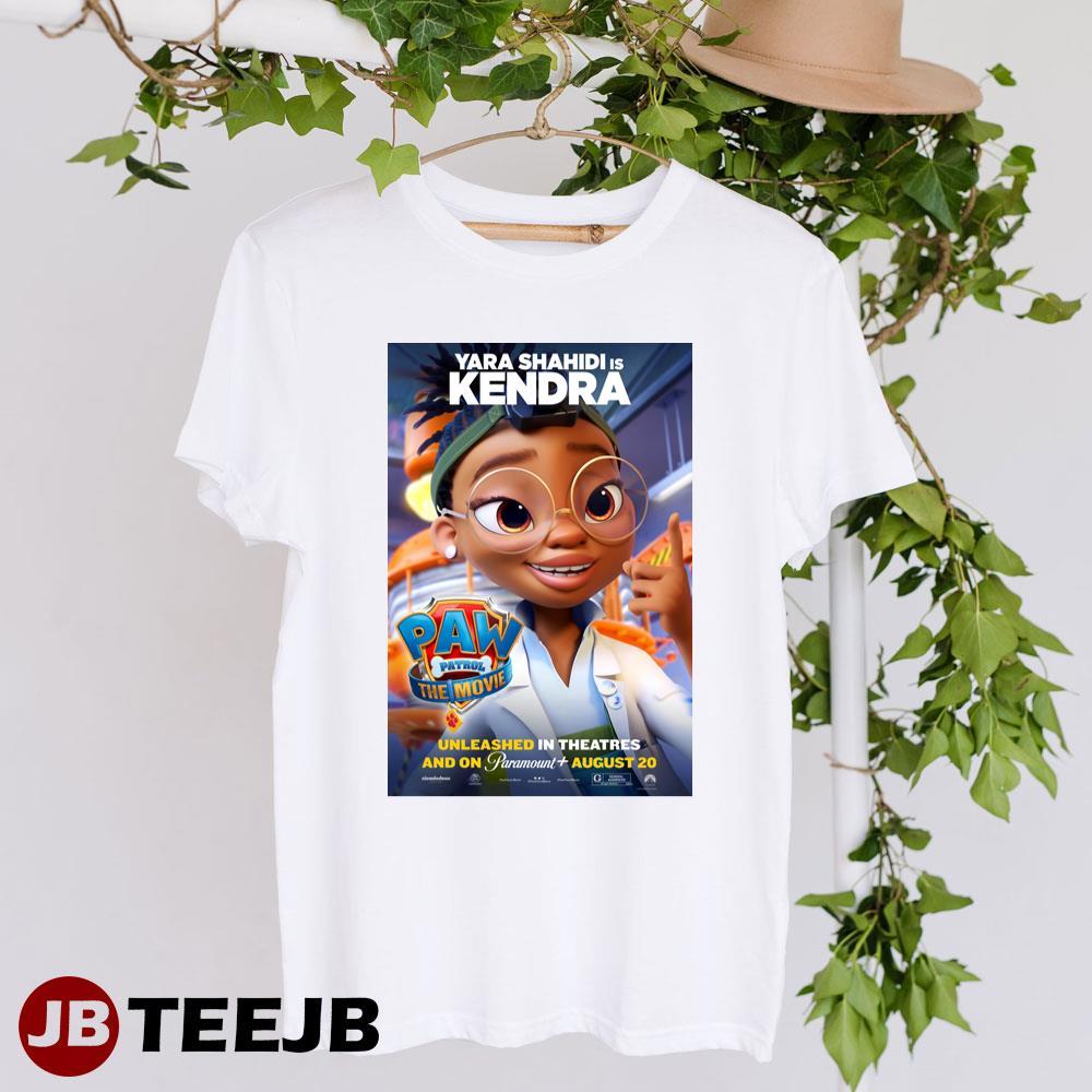 Paw Patrol The MovieKendra Yara Shahidi Movie TeeJB Unisex T-Shirt