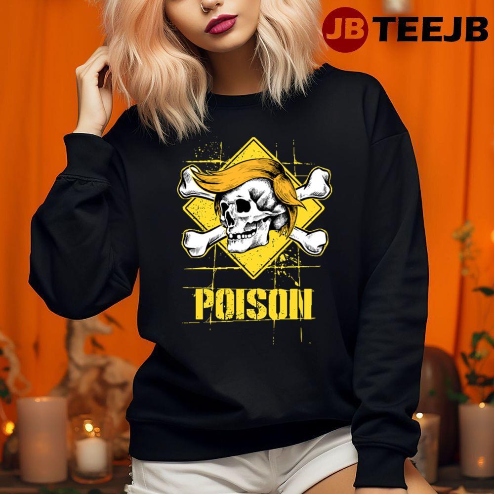 Poison Trump Skull Halloween TeeJB Unisex Sweatshirt