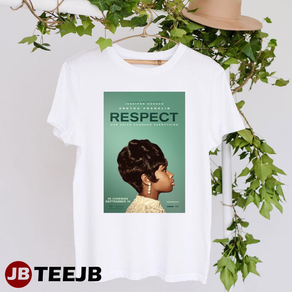 Respect Aretha Franklin Jennifer Hudson TeeJB Unisex T-Shirt